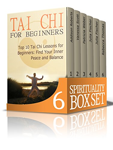 Spirituality Box Set: Buddhism and Tai Chi for Beginners + Auras: The Ultimate Guide + 12 Incredible Tips to Awakening the Third Eye + Wicca for Beginners ... beginners,  how to see auras, Third Eye)
