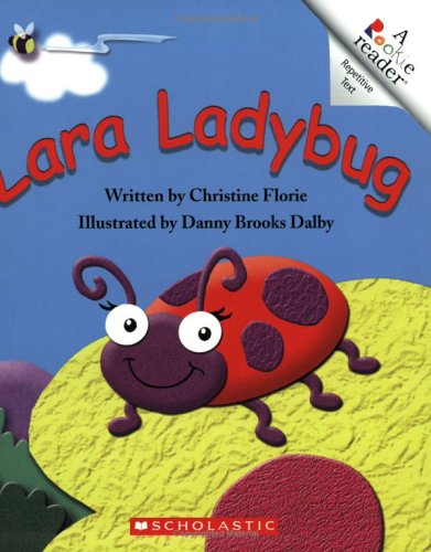Lara Ladybug (Rookie Readers)