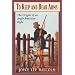 To Keep and Bear Arms: The Origins of an Anglo-American Right