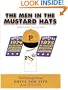 The Men in the Mustard Hats