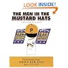 The Men in the Mustard Hats