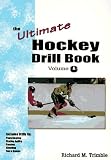 The Ultimate Hockey Drill Book: Beginning Skills
