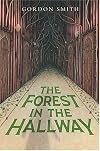 The Forest in the Hallway