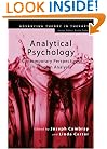 Analytical Psychology: Contemporary Perspectives in Jungian Analysis (Advancing Theory in Therapy)