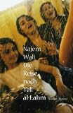 Die Reise nach Tell al-Lahm - Najem Wali