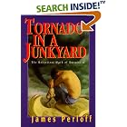 Tornado in a Junkyard: The Relentless Myth of Darwinism by James Perloff