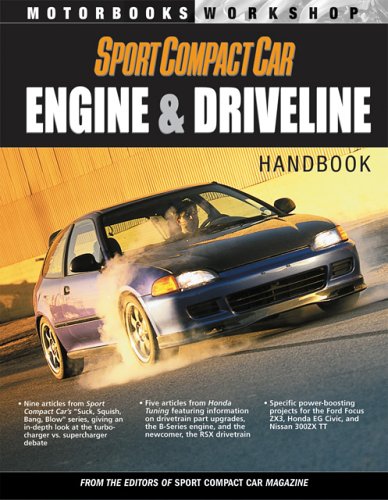 Sport Compact Car Engine and Driveline Handbook