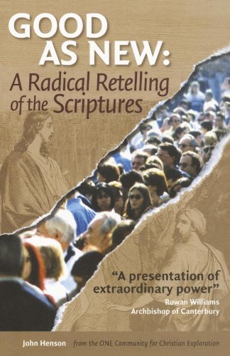 Good As New: A Radical Retelling of the Scriptures