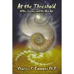 At the Threshold : Ufos, Science, and the New Age (The New Millennium Library, V. 2)