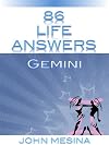 86 Life Answers: Gemini