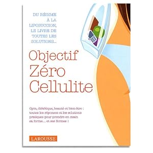 Objectif Zéro Cellulite