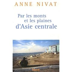 Par les monts et les plaines d'Asie centrale