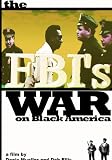 The FBIs War on Black America