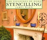 Stenciling: The Pleasures of Home