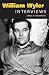 William Wyler: Interviews (Conversations With Filmmakers Series)