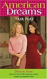 Fair Play (American Dreams)