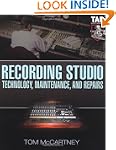 Recording Studio Technology, Maintena...