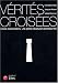 Vérités croisées : Cross examination, une petite révolution procédurale Vérités croisées : Cross examination, une petite révolution procédurale