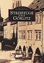 Streifz&uuml;ge durch G&ouml;rlitz