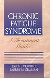 Chronic Fatigue Syndrome: A Treatment Guide