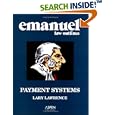 Emanuel Law Outlines: Payment Systems