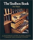 The Toolbox Book: A Craftsman's Guide to Tool Chests, Cabinets, and Storage Systems (Craftsman's Guide to)