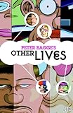 Peter Bagge's Other lives