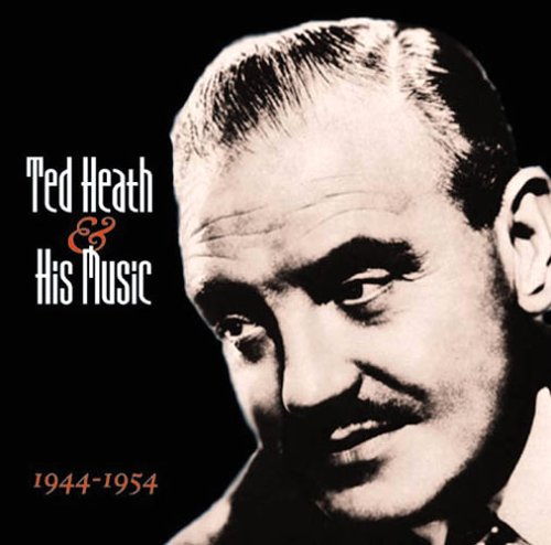 CD-Charts  Search : Ted Heath and His Music 1944-1954