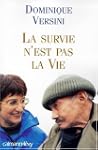 La survie n'est pas la vie