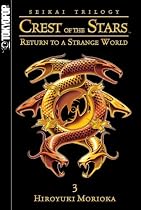 Seikai: Crest of the Stars Novel 3: Return To A Strange World
