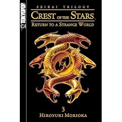Seikai: Crest of the Stars Volume 3: Return to a Strange World (v. 3)