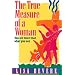 The True Measure of a Woman: You Are More Than What You See (Inner Beauty Series)