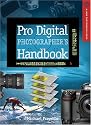 Pro Digital Photographer's Handbook (Lark Photography Book)