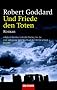 Und Friede den Toten: Roman