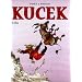 Kucek, tome 3 : L'Elu