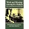 The Shakers: Life, Work and Worship of an American Sect