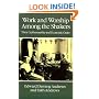 Work and Worship Among the Shakers