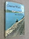 Coarse fishing : modern techniques with float and leger