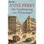 Die Verschw�rung von Whitechapel. von Anne Perry
