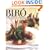 Biro: European-Inspired Cuisine (Kitchens of Biro)