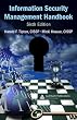 Information Security Management Handbook, Sixth Edition (Isc2 Press)