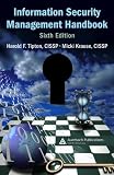 Information Security Management Handbook, Sixth Edition (Isc2 Press)