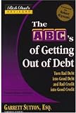 Rich Dads Advisors ABCs of Getting Out of Debt + Rich Dads How to Get Rich Without Cutting Up Your Credit Cards