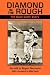 Books : Diamond in the Rough: The Dave Clark Story