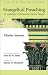 Evangelical Preaching: An Anthology of Sermons by Charles Simeon