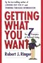 Getting What You Want: The 7 Principles of Rational Living