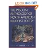 The Wisdom Anthology of North American Buddhist Poetry
