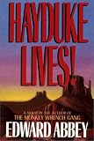 Hayduke Lives!: A Novel