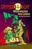 Werewolves for Lunch (Creepy Critters)