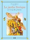 Le jardin féérique...